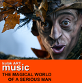 "THE MAGICAL WORLD OF A SERIOUS MAN"  kulakART  ( mp3 )