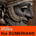 "THE SUMERIANS"  kulakART  ( mp3 )
